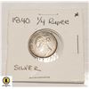 Image 1 : 1840 SILVER 1/4 RUPEE