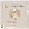 Image 1 : 1830 SILVER CAPPED BUST 10 CENT COIN