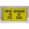 Image 1 : PAIR OF BEWARE OF DOG SIGNS