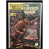 Image 1 : CLASSICS ILLUSTRATED NO.131 THE COVERED WAGON