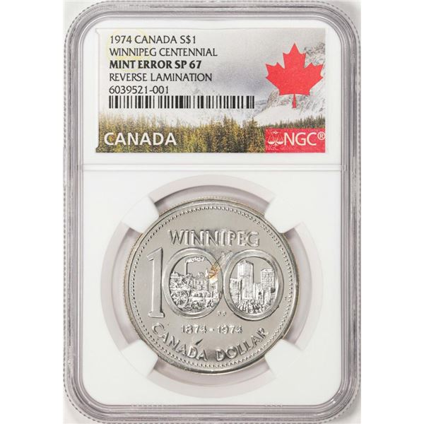 1974 Canada $1 Winnipeg Centennial Silver Dollar Coin Error Reverse Lamination NGC SP67