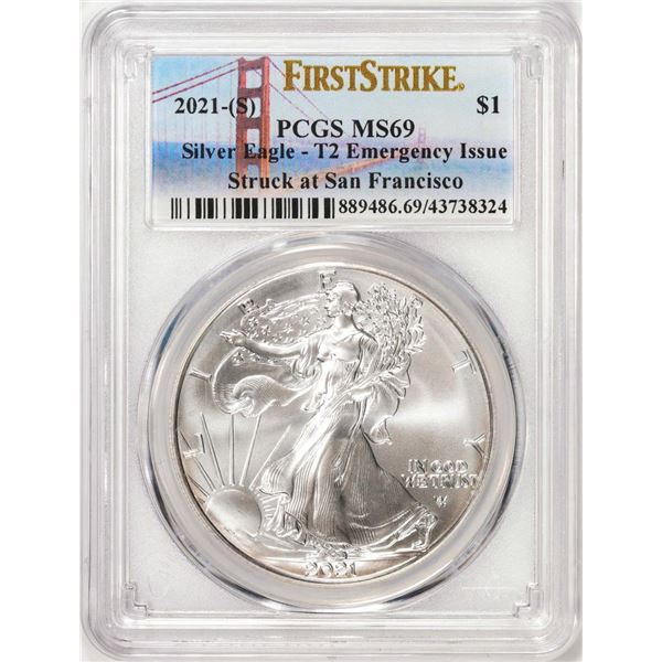 2021-(S) Type 2 $1 American Silver Eagle Coin PCGS MS69 First Strike Emergency Issue