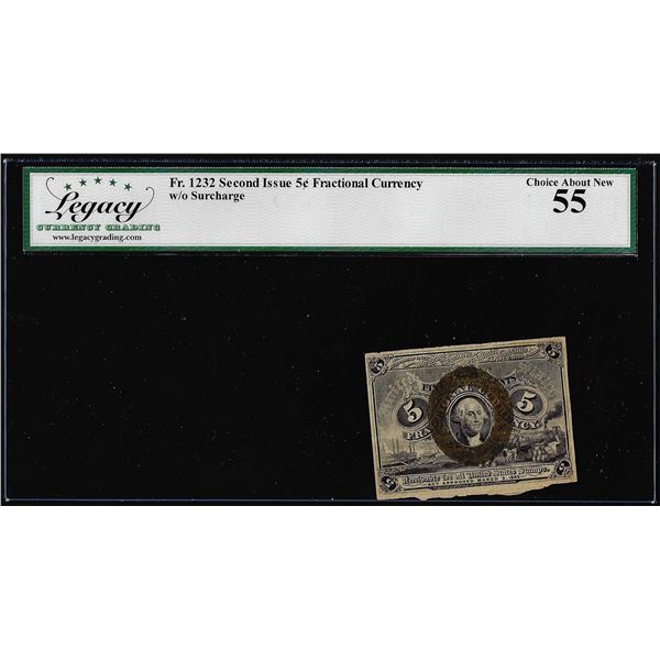 1863 Second Issue Five Cents Fractional Note Fr.1232 Legacy Choice About New 55