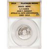 2014 Proof 1/2 oz Platinum JFK Apollo 11 Anniversary Medal ANACS MS69