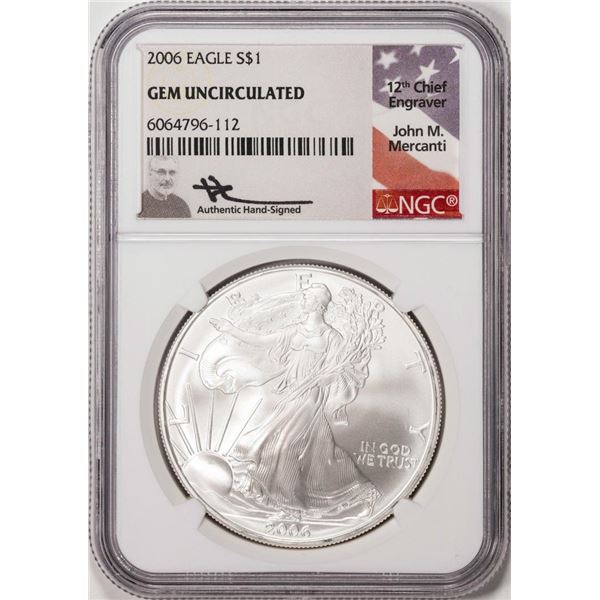 2006 $1 American Silver Eagle Coin NGC Gem Uncirculated Mercanti Signed