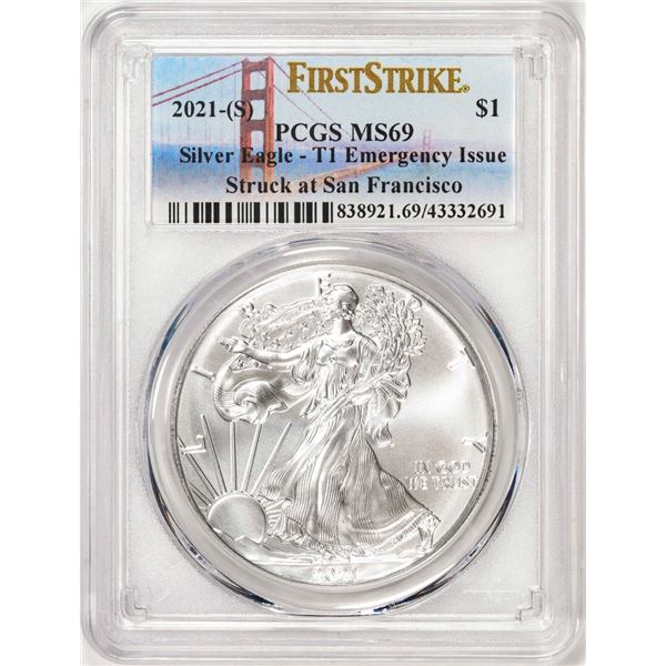 2021-(S) Type 1 $1 American Silver Eagle Coin PCGS MS69 First Strike Emergency Issue