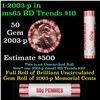 Image 1 : Shotgun Lincoln 1c roll, 2003-p 50 pcs Dunbar Wrapper.