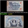 Image 1 : 1908 Imperial Germany 100 Mark Note P# 33A Grades Select AU