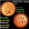 Image 1 : (1863) Our Army Civil War Token 1c Grades Choice+ Unc RD