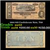 Image 1 : 1864 $10 Confederate Note, T68 Grades Select AU
