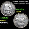 Image 1 : 1893 Columbian Old Commem Half Dollar 50c Grades Choice Unc