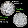 Image 1 : 1900-o Barber Dime 10c Grades Choice AU/BU Slider