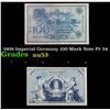 Image 1 : 1908 Imperial Germany 100 Mark Note P# 34 Grades Select AU