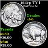 Image 1 : 1913-p TY I Buffalo Nickel 5c Grades xf+