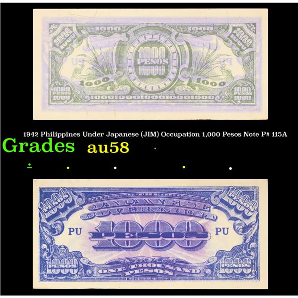 1942 Philippines Under Japanese (JIM) Occupation 1,000 Pesos Note P# 115A Grades Choice AU/BU Slider