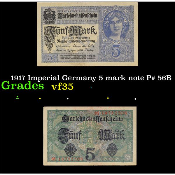 1917 Imperial Germany 5 mark note P# 56B Grades vf++