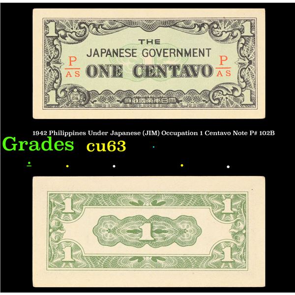 1942 Philippines Under Japanese (JIM) Occupation 1 Centavo Note P# 102B Grades Select CU