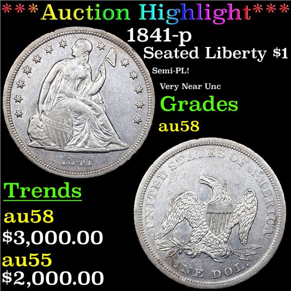 ***Auction Highlight*** 1841-p Seated Liberty Dollar $1 Graded au58 By SEGS (fc)