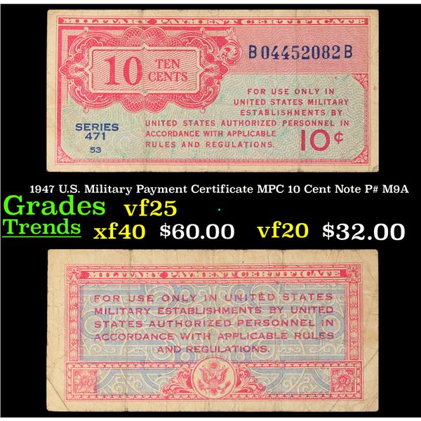 1947 U.S. Military Payment Certificate MPC 10 Cent Note P# M9A Grades vf+
