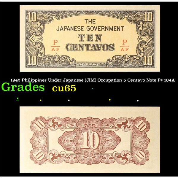 1942 Philippines Under Japanese (JIM) Occupation 5 Centavo Note P# 104A Grades Gem CU