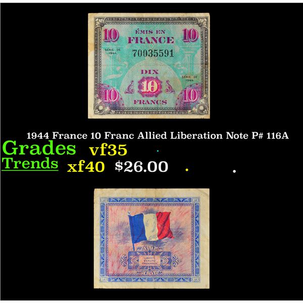 1944 France 10 Franc Allied Liberation Note P# 116A Grades vf++