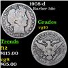 Image 1 : 1908-d Barber Half Dollars 50c Grades vg+