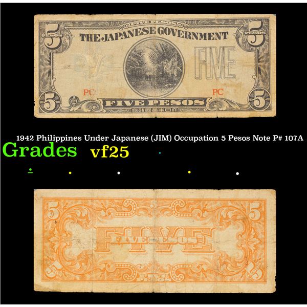 1942 Philippines Under Japanese (JIM) Occupation 5 Pesos Note P# 107A Grades vf+