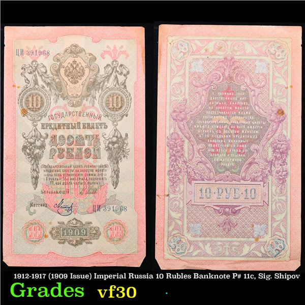 1912-1917 (1909 Issue) Imperial Russia 10 Rubles Banknote P# 11c, Sig. Shipov Grades vf++