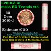Image 1 : Shotgun Lincoln 1c roll, 2010-d 50 pcs String & Son Wrapper.