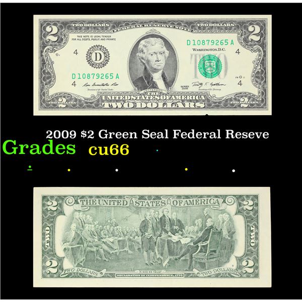 2009 $2 Green Seal Federal Reseve Grades Gem+ CU