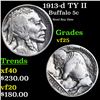 Image 1 : 1913-d TY II Buffalo Nickel 5c Grades vf+