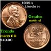 Image 1 : 1939-s Lincoln Cent 1c Grades GEM+ Unc RD