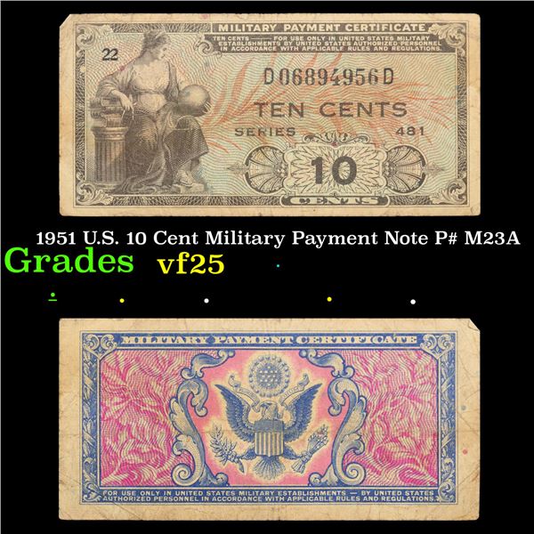 1951 U.S. 10 Cent Military Payment Note P# M23A Grades vf+