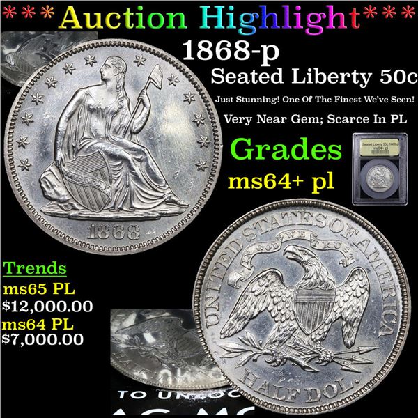 ***Auction Highlight*** 1868-p Seated Half Dollar 50c Graded Choice Unc+ PL BY USCG (fc)