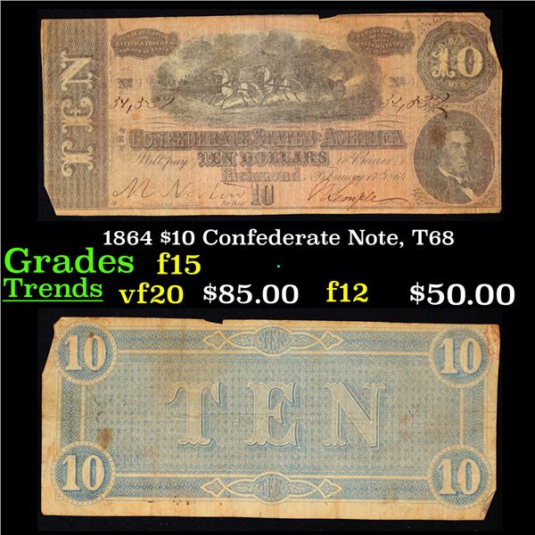 1864 $10 Confederate Note, T68 Grades f+