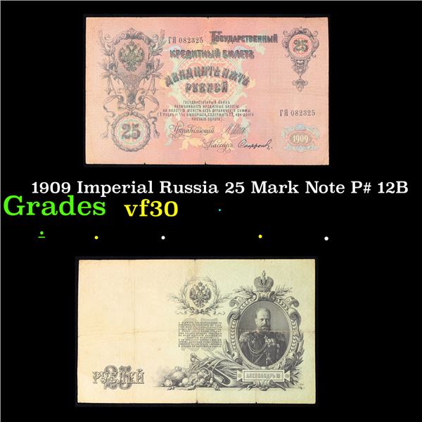 1909 Imperial Russia 25 Mark Note P# 12B Grades vf++
