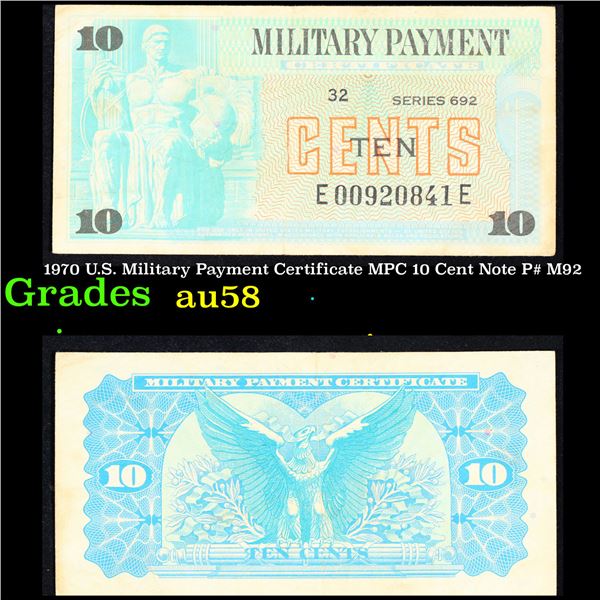 1970 U.S. Military Payment Certificate MPC 10 Cent Note P# M92 Grades Choice AU/BU Slider
