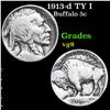 Image 1 : 1913-d TY I Buffalo Nickel 5c Grades vg, very good