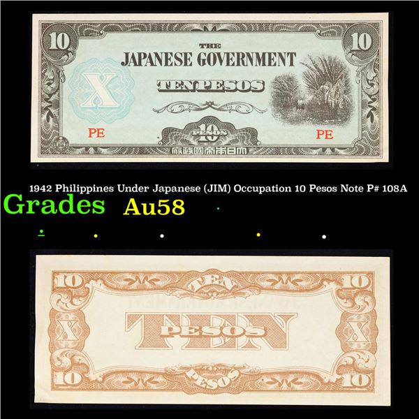 1942 Philippines Under Japanese (JIM) Occupation 10 Pesos Note P# 108A Grades Choice AU/BU Slider