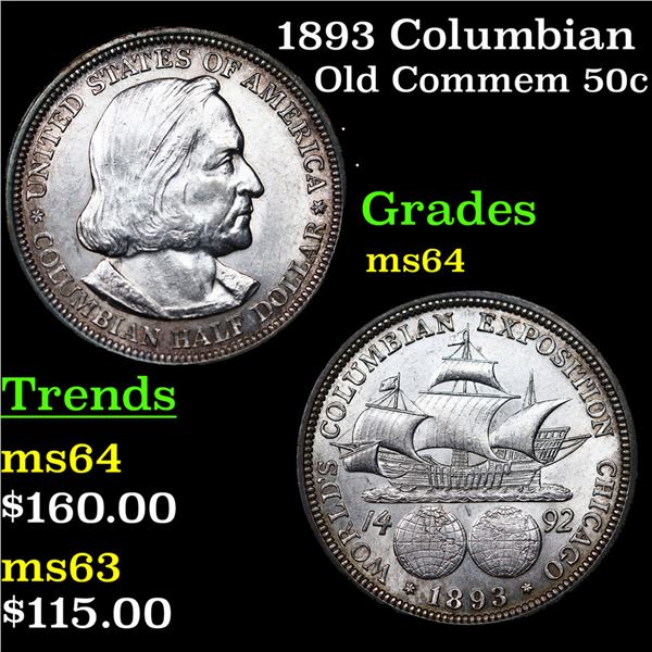 1893 Columbian Old Commem Half Dollar 50c Grades Choice Unc