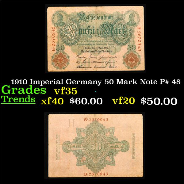 1910 Imperial Germany 50 Mark Note P# 48 Grades vf++