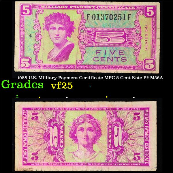 1958 U.S. Military Payment Certificate MPC 5 Cent Note P# M36A Grades vf+