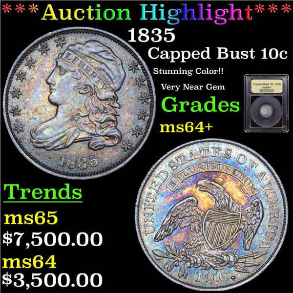 ***Auction Highlight*** 1835 Capped Bust Dime 10c Graded Choice+ Unc BY USCG (fc)