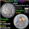 Image 1 : ***Auction Highlight*** 1835 Capped Bust Dime 10c Graded Choice+ Unc BY USCG (fc)