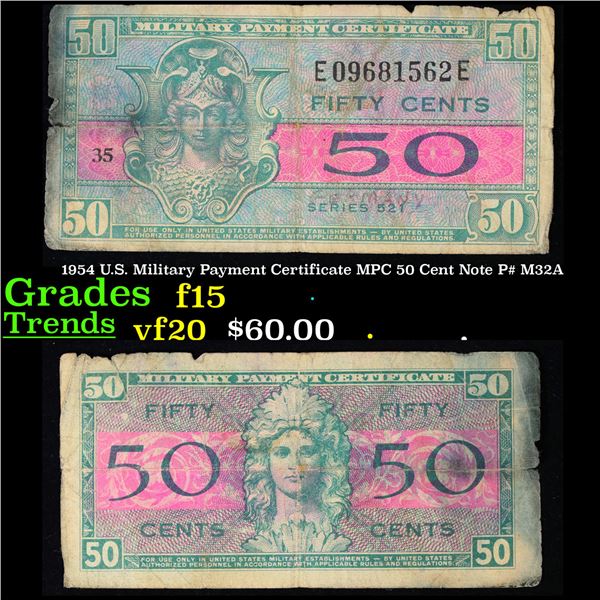 1954 U.S. Military Payment Certificate MPC 50 Cent Note P# M32A Grades f+