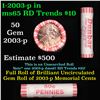 Image 1 : Shotgun Lincoln 1c roll, 2003-p 50 pcs Dunbar Wrapper.