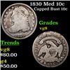 Image 1 : 1830 Med 10c Capped Bust Dime 10c Grades vg, very good
