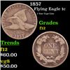 Image 1 : 1857 Flying Eagle Cent 1c Grades f, fine