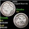 Image 1 : 1833 Capped Bust Dime 10c Grades f, fine