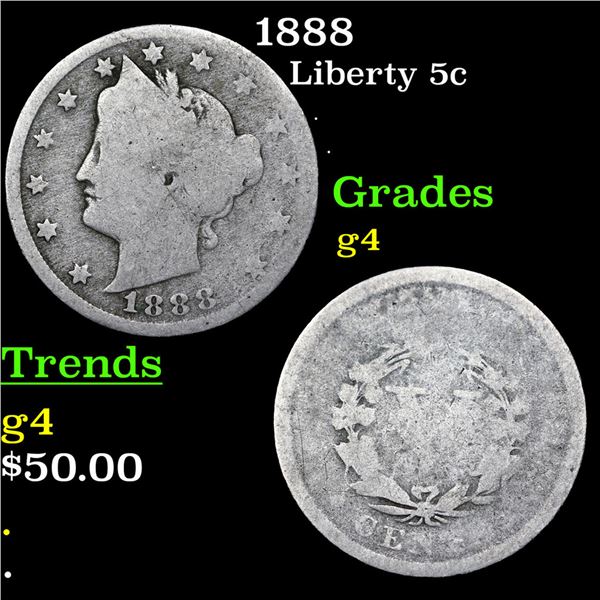 1888 Liberty Nickel 5c Grades g, good